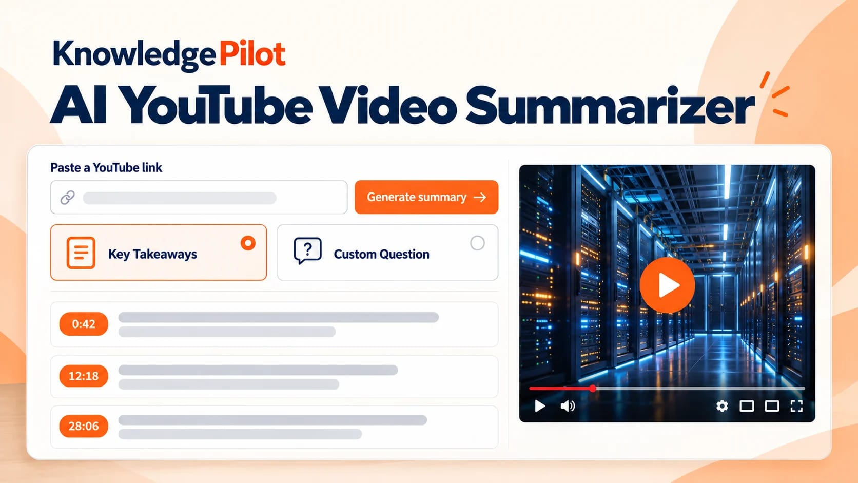 AI YouTube video summarizer with link input, custom questions and timestamped key takeaways – KnowledgePilot.