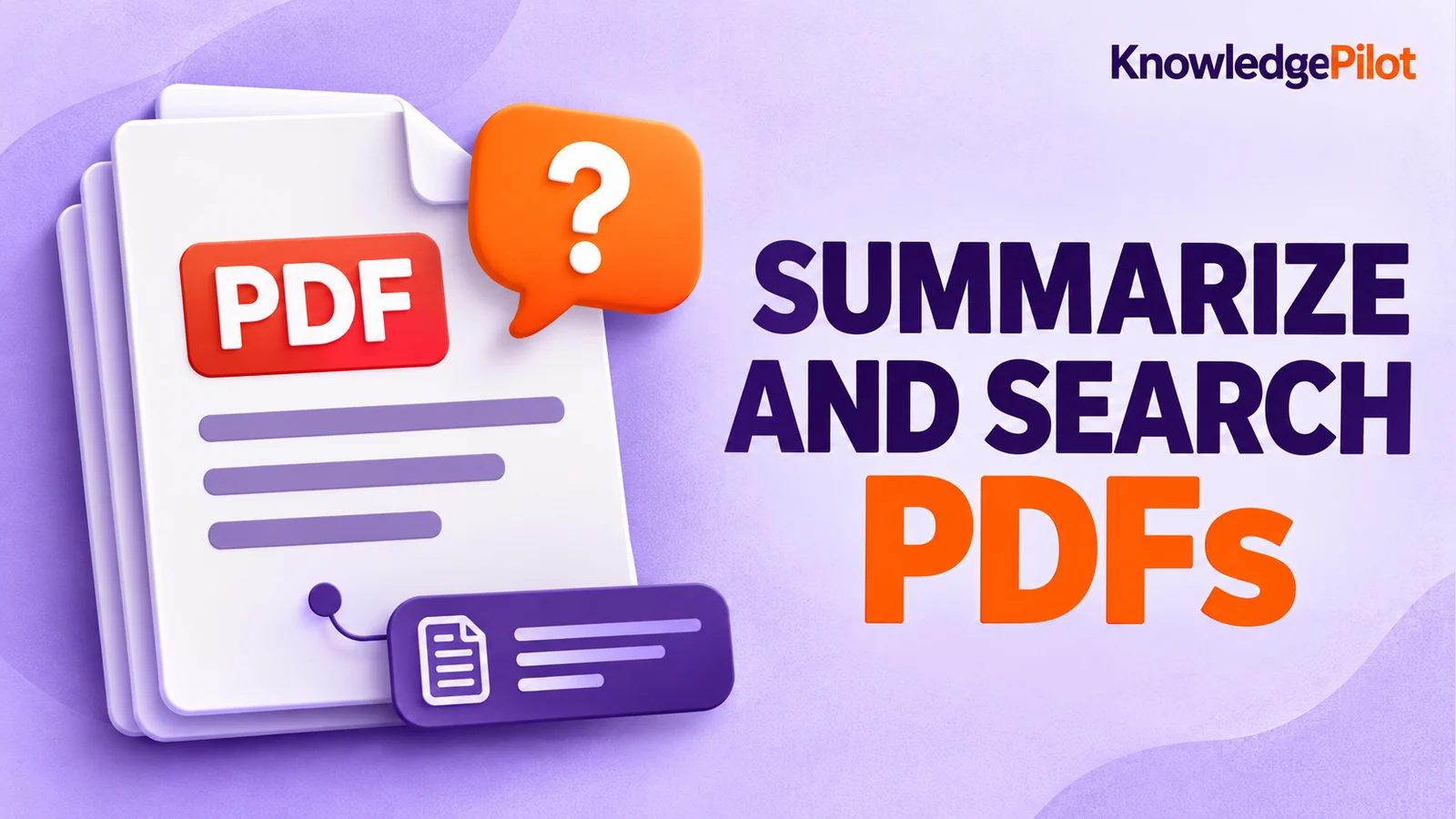 Stack of PDF documents with an orange question bubble and source-reference tab, illustrating document summaries and PDF search.